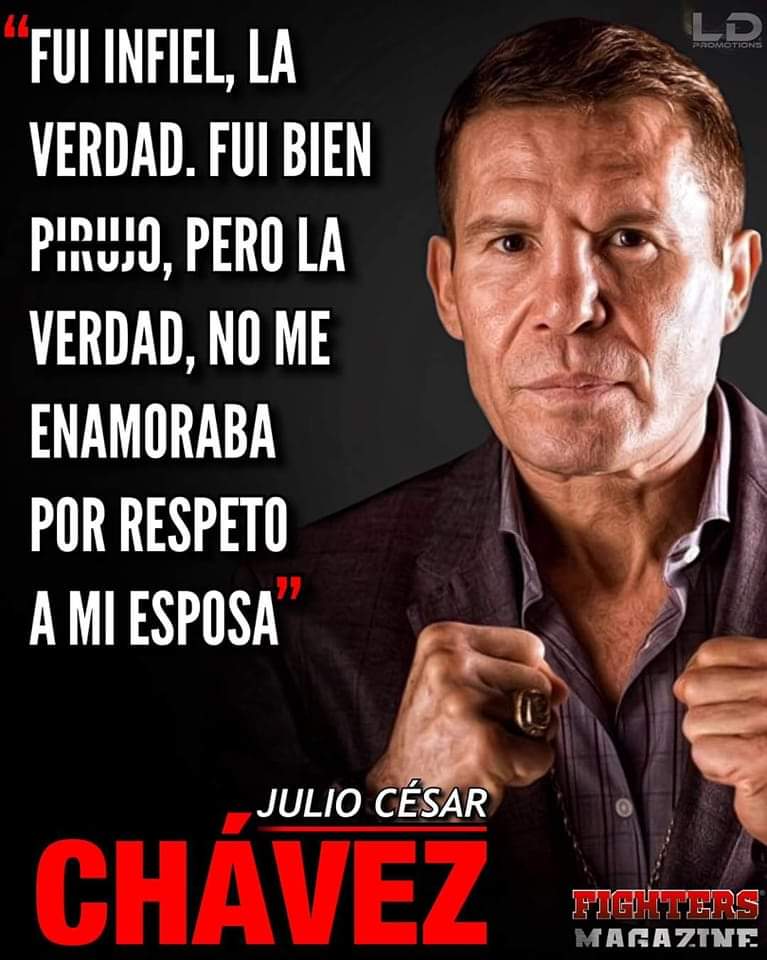 Julio César Chávez confesó serle infiel a su esposa, pero no se enamoraba  por respeto a ella - La Jiribilla